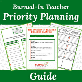 Preview of Burned-In Teacher Priority Planning Guide