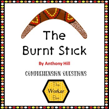 Preview of The Burnt Stick by Anthony Hill Comprehension Questions