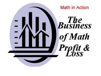Preview of The Business of Mathematics: Profit and Loss