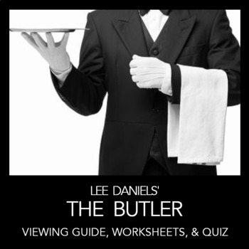 Preview of The Butler Movie Guide: Includes Viewing Guide, Worksheets, and Quiz