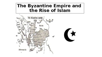 Preview of The Byzantine Empire and the Rise of Islam Unit PowerPoint and Guided Notes