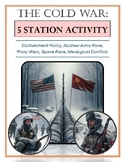 The COLD WAR: 5 STATION ACTIVITY: Containment, Nuclear Arm