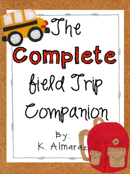 Preview of The COMPLETE Field Trip Companion