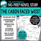 The Cabin Faced West Novel Study