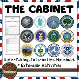 The Cabinet - Interactive Note-taking Activities