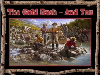 Preview of The California Gold Rush And You