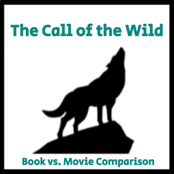 Preview of The Call of the Wild - Book vs. Movie Comparison