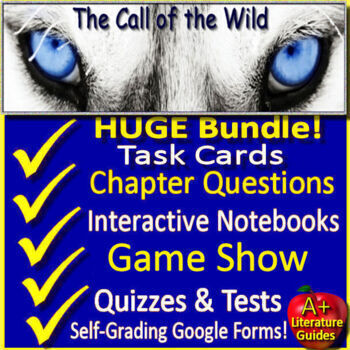Preview of The Call of the Wild Novel Study Unit Activities Test Chapter Questions Quizzes