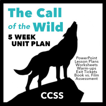 Preview of The Call of the Wild Unit Plan Bundle - 5 Weeks - Jack London, Novel Study, CCSS