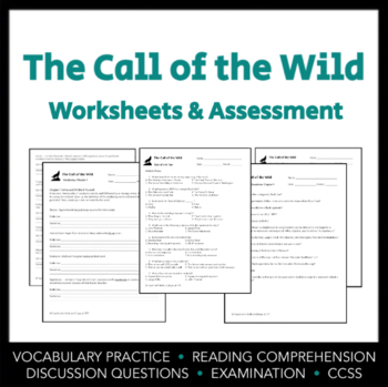 Preview of The Call of the Wild - Chapter Vocabulary & Reading Questions  + Exam - CCSS