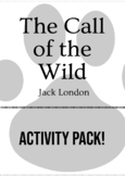 The Call of the Wild by Jack London: Activity Booklet!