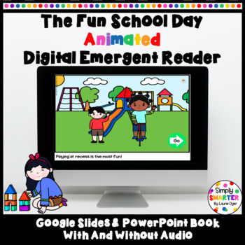 Preview of Back To School School Day Animated Emergent Reader For Google Slides