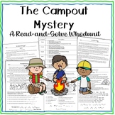 The Campout Mystery: End of Year Read and Solve Whodunit