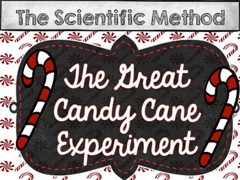 Preview of The Candy Cane Experiment: A Christmas Scientific Method Experiment