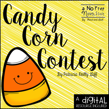 Preview of The Candy Corn Contest Novel Study and DIGITAL Resource
