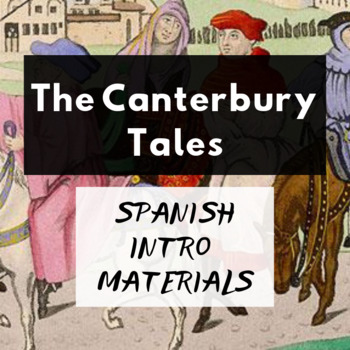Preview of The Canterbury Tales for Spanish-Speakers Introduction Materials (ESOL)