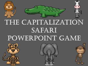 Preview of The Capitalization Safari PowerPoint Game