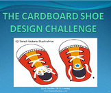 The Cardboard Shoe STEM Design Challenge