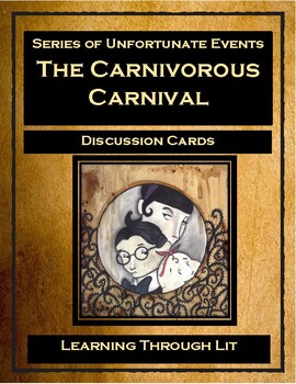 Unfortunate Events Carnivorous Carnival Discussion Cards Printable Shareable