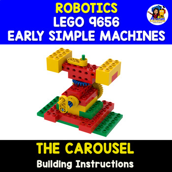 Preview of The Carousel | ROBOTICS 9656 "EARLY SIMPLE MACHINES"