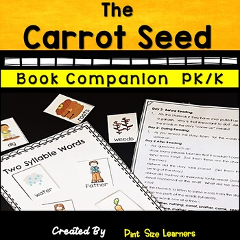 Preview of The Carrot Seed Book Study Unit and Lesson Plans | Book Activities for PK and K