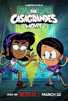 Preview of The CasaGrandes Netflix Movie Guide in SPANISH | Nickelodeon Casagrande 2024