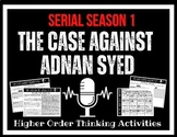The Case Against Adnan Syed (Higher Order Thinking Activities)