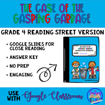 Preview of The Case of the Gasping Garbage- Digital Notebook- 4th Gr. Reading Street