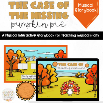 Preview of The Case of the Missing Pumpkin Pie: Thanksgiving Activity for Music and Math