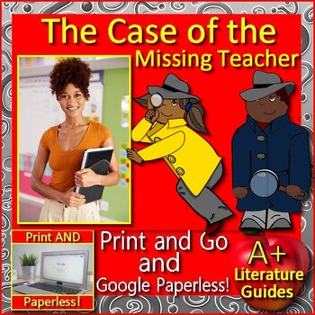 Preview of The Case of the Missing Teacher: Reading Mystery Unit Ready to Solve Workshop
