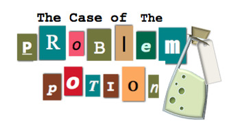 Preview of The Case of the Problem Potion