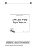 The Case of the Royal Accuser