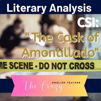 Preview of The Cask Of Amontillado: CSI Classroom Investigation and Murder Board