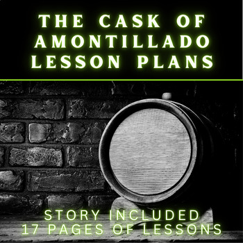 Preview of The Cask of Amontillado: 6 Critical Thinking Lesson Plans (Story Included)
