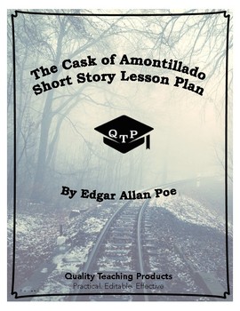 Preview of The Cask of Amontillado Edgar Allan Poe Lesson Plan, Worksheets, Key