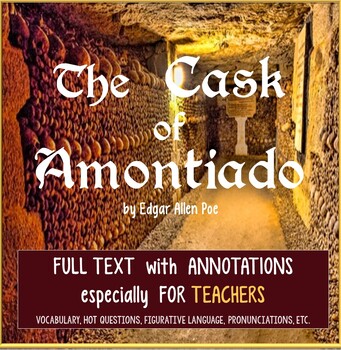 Preview of The Cask of Amontillado - TEACHER COPY with ANNOTATIONS and Vocab