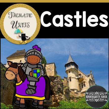 Preview of Knights Castles and Princesses Thematic Unit