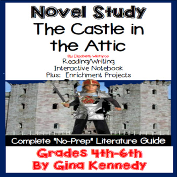 The Castle In The Attic Novel Study And Project Menu Plus Digital Option
