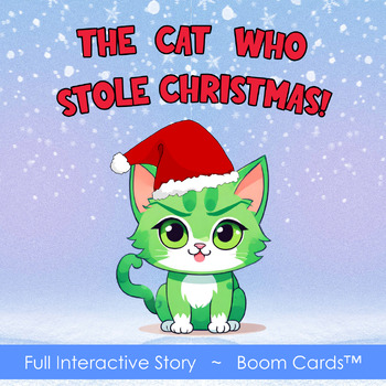 Preview of The Cat Who Stole Christmas, Full Interactive Story, Boom Card Deck