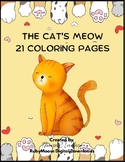 The Cat's Meow, 21 Coloring Pages PLUS/Cats to Color/Fun W
