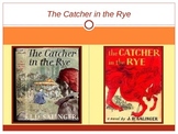 The Catcher in the Rye Author and Setting Power Point