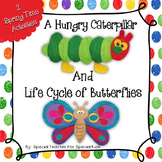 The Caterpillar that Likes to Eat  & The Butterfly Life Cycle