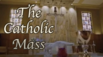 Preview of The Catholic Mass