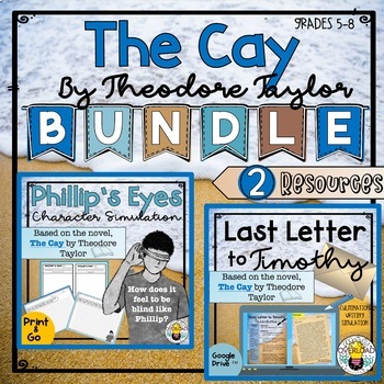 Preview of The Cay by Theodore Taylor BUNDLE- Character Simulation & Writing Activities