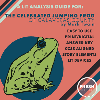 Preview of The Celebrated Jumping Frog of Calaveras County Lit Guide | Mark Twain