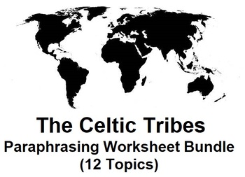 Preview of The Celtic Tribes (Celts) Paraphrasing Worksheet Bundle (12 Topics)