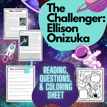 Preview of The Challenger: Ellison Onizuka Reading, Questions & Coloring Sheet