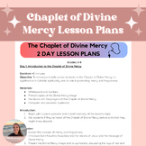 The Chaplet of Divine Mercy 2 Day Lesson Plans