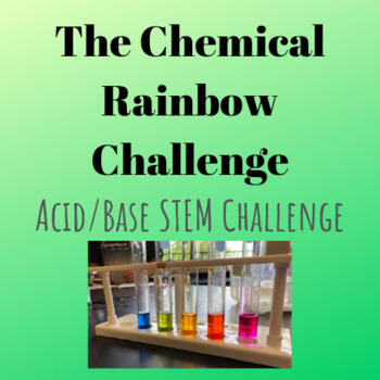 Preview of The Chemical Rainbow Challenge: Acid/Base STEM Challenge