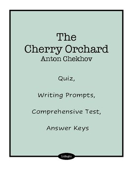 Preview of The Cherry Orchard Quiz, Writing Prompts, Test, Answer Key
